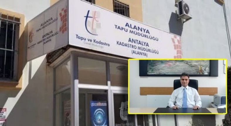 Alanya Tapu Müdürü Bozkurt’un görev süresi doldu