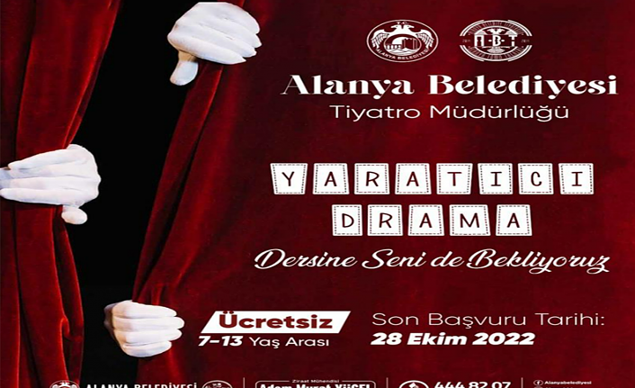 Alanya Belediyesi'nin “Ücretsiz Drama Kursları” başladı