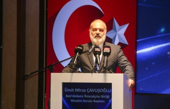 BAİB Başkanı Çavuşoğlu: “Dünyadaki olumsuzluklara rağmen çok ciddi rakamlara ulaştık”